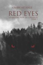 Red Eyes af Ambrose Hale