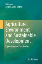 Agriculture, Environment and Sustainable Development af Rukhsana
