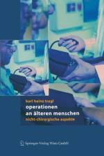 Operationen an älteren Menschen af Karl H. Tragl