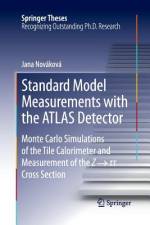 Standard Model Measurements with the ATLAS Detector af Jana Nováková