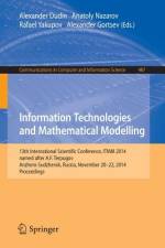Information Technologies and Mathematical Modelling af Alexander Dudin