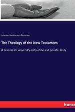 The Theology of the New Testament