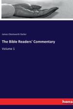 The Bible Readers' Commentary af James Glentworth Butler