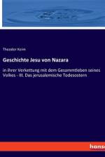 Geschichte Jesu von Nazara af Theodor Keim
