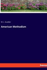 American Methodism af M. L. Scudder