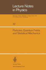 Particles, Quantum Fields and Statistical Mechanics af A. Zepeda