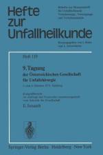 9. Tagung der Österreichischen Gesellschaft für Unfallchirurgie af E. Jonasch