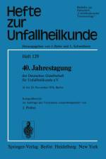 40. Jahrestagung der Deutschen Gesellschaft für Unfallheilkunde e.V. af J. Probst