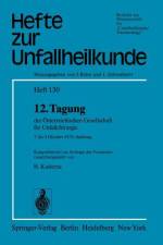 12. Tagung der Österreichischen Gesellschaft für Unfallchirurgie af Heinz Kuderna