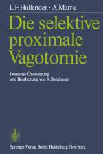 Die selektive proximale Vagotomie af A. Marrie