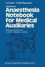 Machame Anaesthesia Notebook for Medical Auxiliaries af T. Graf-Baumann