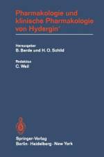 Pharmakologie und klinische Pharmakologie von Hydergin® af H. O. Schild