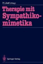 Therapie mit Sympathikomimetika af Hansjörg Just