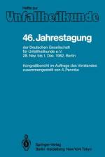 46. Jahrestagung der Deutschen Gesellschaft für Unfallheilkunde e.V. af A. Pannike