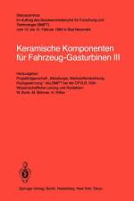 Keramische Komponenten für Fahrzeug-Gasturbinen III