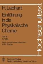 Einführung in die Physikalische Chemie af Heinrich Labhart