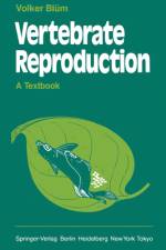 Vertebrate Reproduction af Volker Blüm