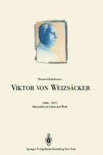Viktor von Weizsäcker (1886¿1957) af Peter O. K. Krehl