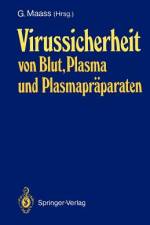 Virussicherheit von Blut, Plasma und Plasmapräparaten af Günther Maass