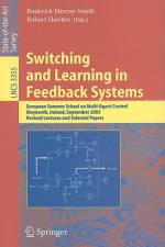 Switching and Learning in Feedback Systems af Robert Shorten