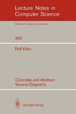 Concrete and Abstract Voronoi Diagrams af Rolf Klein