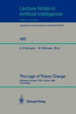 The Logic of Theory Change af Michael Morreau