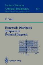 Temporally Distributed Symptoms in Technical Diagnosis af Klaus Nökel