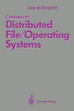 Catalogue of Distributed File/Operating Systems af Uwe M. Borghoff