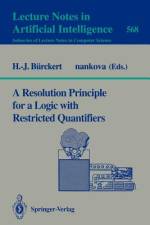 A Resolution Principle for a Logic with Restricted Quantifiers af Hans-Jürgen Bürckert