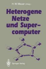 Heterogene Netze und Supercomputer af Hans-Werner Meuer