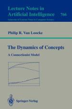 The Dynamics of Concepts af Philip R. van Loocke