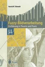 Fuzzy-Bildverarbeitung af Hamid R. Tizhoosh