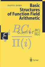 Basic Structures of Function Field Arithmetic af David Goss