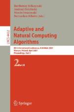 Adaptive and Natural Computing Algorithms af Bernadete Ribeiro
