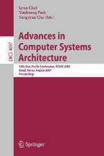 Advances in Computer Systems Architecture af Lynn Choi