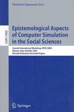 Epistemological Aspects of Computer Simulation in the Social Sciences af Flaminio Squazzoni