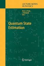Quantum State Estimation af Jaroslav Rehacek