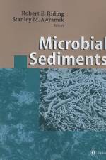 Microbial Sediments af Stanley M. Awramik