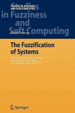 The Fuzzification of Systems af Rudolf Seising