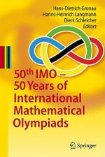 50th IMO - 50 Years of International Mathematical Olympiads af Dierk Schleicher