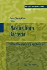 Plastics from Bacteria af George Guo-Qiang Chen