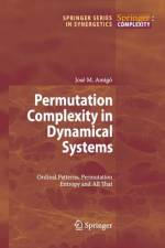 Permutation Complexity in Dynamical Systems af José Amigó