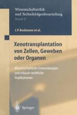 Xenotransplantation von Zellen, Geweben oder Organen af W. Günzburg