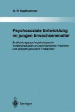 Psychosoziale Entwicklung im jungen Erwachsenenalter af Hans-Peter Kapfhammer