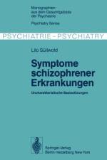 Symptome schizophrener Erkrankungen af Lilo Sullwold