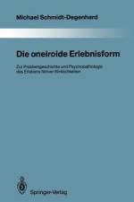 Die oneiroide Erlebnisform af Michael Schmidt-Degenhard
