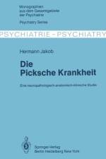 Die Picksche Krankheit af H. Jakob