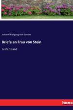 Briefe an Frau von Stein af Johann Wolfgang von Goethe