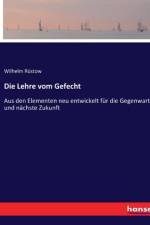 Die Lehre vom Gefecht af Wilhelm Rustow