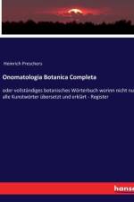 Onomatologia Botanica Completa af Heinrich Preschers